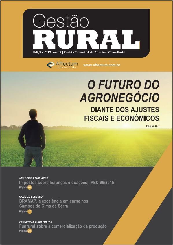 Revista Geração Rural Affectum Edição 12 O futuro do agronegócio