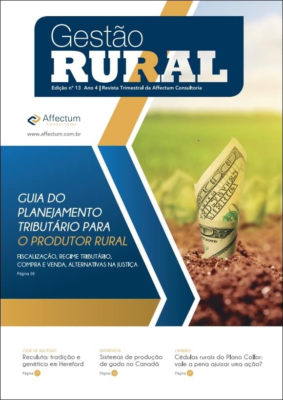 Revista Geração Rural Affectum Edição 13 Guia planejamento tributário produtor rural